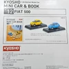 Fiat Nuova 500 2007 1:64 Kyosho sárga fém autó modell